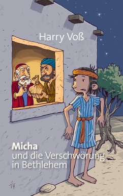 Micha und die Verschwörung in Bethlehem (eBook, ePUB) - Voß, Harry