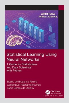 Statistical Learning Using Neural Networks (eBook, PDF) - de Braganca Pereira, Basilio; Radhakrishna Rao, Calyampudi; Borges de Oliveira, Fabio