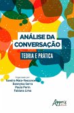 Análise da Conversação: Teoria e Prática (eBook, ePUB)