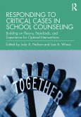 Responding to Critical Cases in School Counseling (eBook, ePUB)