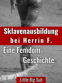 Cover Sklavenausbildung bei Herrin F. (eBook, ePUB)