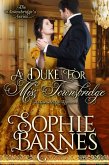 A Duke for Miss Townsbridge (The Townsbridges, #5) (eBook, ePUB)