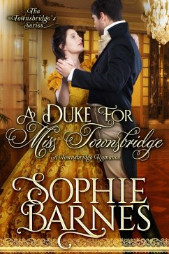 Cover A Duke for Miss Townsbridge (The Townsbridges, #5) (eBook, ePUB)