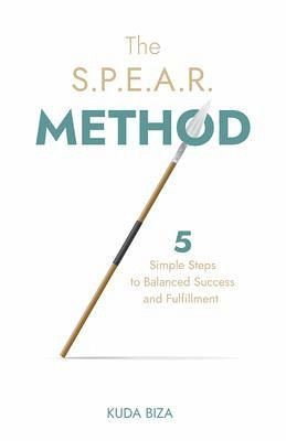 The S.P.E.A.R. Method (eBook, ePUB) The S.P.E.A.R. Method (eBook, ePUB)