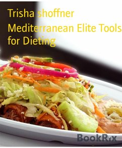 Mediterranean Elite Tools for Dieting (eBook, ePUB) - Shoffner, Trisha