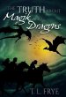 Truth About Magik and Dragons (eBook,... - Bild 1