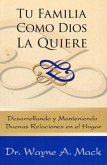 Tu familia como Dios la quiere (eBook, ePUB) Tu familia como Dios la quiere (eBook, ePUB)