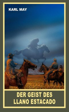 Der Geist des Llano Estacado (eBook, ePUB) - May, Karl