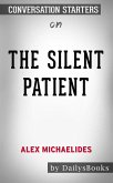 The Silent Patient by Alex Michaelides: Conversation Starters (eBook, ePUB)