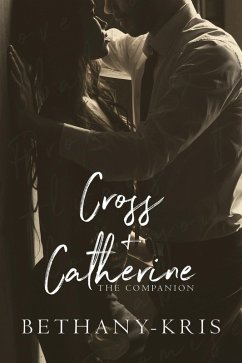 Cover Cross + Catherine: The Companion (eBook, ePUB)