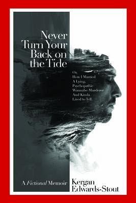 Never Turn Your Back on the Tide (eBook, ePUB) Never Turn Your Back on the Tide (eBook, ePUB)