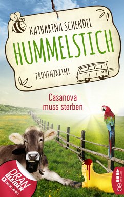 Casanova muss sterben / Hummelstich Bd.2 (eBook, ePUB) - Schendel, Katharina