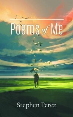 Poems of Me (eBook, ePUB) - Perez, Stephen