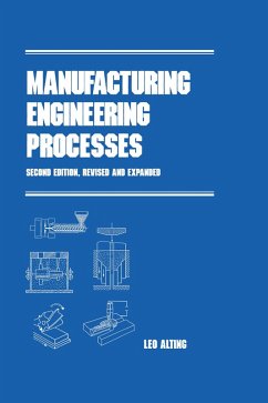 Manufacturing Engineering Processes, Second Edition, (eBook, PDF) - Alting