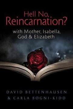 Hell No, Reincarnation? (eBook, ePUB) - Bettenhausen, David; Bogni-Kidd, Carla