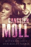 Gangster Moll (Gun Moll, #2) (eBook, ePUB)