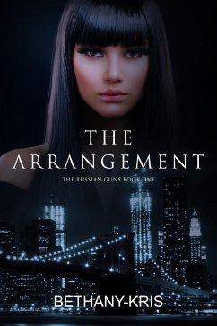 Cover The Arrangement (The Russian Guns, #1) (eBook, ePUB)