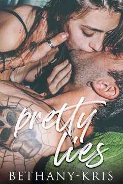 Pretty Lies (eBook, ePUB) - Bethany-Kris