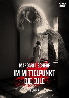 IM MITTELPUNKT DIE EULE (eBook, ePUB) - Scherf, Margaret