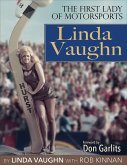Linda Vaughn: The First Lady of Motorsports (eBook, ePUB)