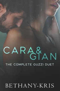 Cover Cara & Gian: The Complete Guzzi Duet (eBook, ePUB)