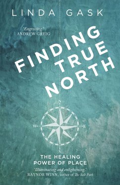 Finding True North (eBook, ePUB) - Gask, Linda