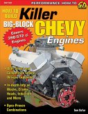 How to Build Killer Big-Block Chevy Engines (eBook, ePUB) How to Build Killer Big-Block Chevy Engines (eBook, ePUB)