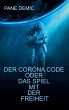Der Corona Code oder das Spiel mit der... - Bild 1
