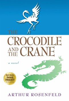 The Crocodile and the Crane (eBook, ePUB) - Rosenfeld, Arthur