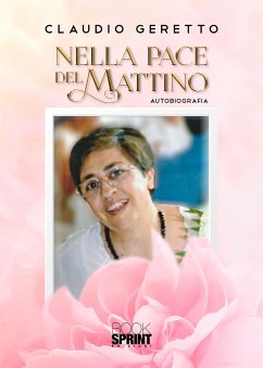 Nella pace del mattino (eBook, ePUB) - Geretto, Claudio