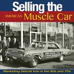 Selling the American Muscle Car: Marketing Detroit Iron in the 60s and 70s (eBook, ePUB)