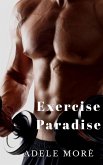 Exercise Paradise (eBook, ePUB)