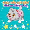 Kiki the Kitten Never Gives Up (Funny... - Bild 1