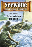 Seewölfe - Piraten der Weltmeere 652 (eBook, ePUB)