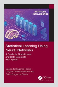 Statistical Learning Using Neural Networks (eBook, ePUB) - de Braganca Pereira, Basilio; Radhakrishna Rao, Calyampudi; Borges de Oliveira, Fabio