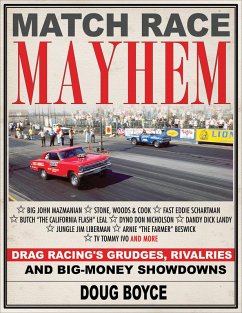Cover Match Race Mayhem: Drag Racing's Grudges, Rivalries and Big-Money Showdowns (eBook, ePUB)