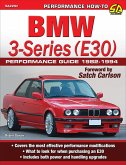 BMW 3-Series (E30) Performance Guide: 1982-1994 (eBook, ePUB)