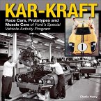 Kar-Kraft: Race Cars, Prototypes and Muscle Cars of Ford's Special Vehicle Activity Program (eBook, ePUB)