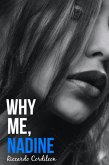 Why Me, Nadine (eBook, ePUB)