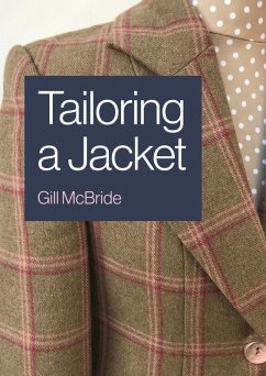 Tailoring a Jacket (eBook, ePUB) - McBride, Gill