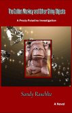 The Golden Monkey and Other Shiny Objects (A Prezly/Paladino Investigation) (eBook, ePUB)