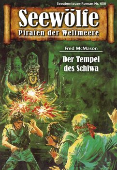 Seewölfe - Piraten der Weltmeere 656 (eBook, ePUB) - McMason, Fred