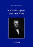 Gustav Magnus und sein Haus (eBook, PDF)