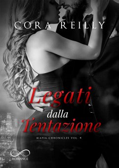 Legati dalla Tentazione (eBook, ePUB) - Reilly, Cora