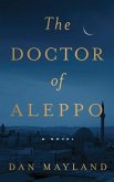 The Doctor of Aleppo (eBook, ePUB)