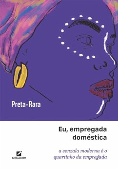 Eu, empregada doméstica (eBook, ePUB) - Rara, Preta