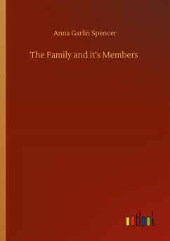 The Family and it¿s Members - Spencer, Anna Garlin