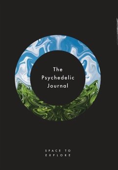 The Psychedelic Journal: Space To Explore - Johnstone, Jamie C.; Waterlow, Jon