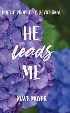 He Leads Me - Moyer, Mave