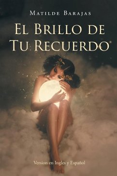 El Brillo de Tu Recuerdo - Barajas, Matilde